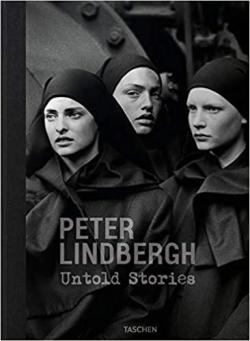 Peter Lindbergh : Untold Stories par Peter Lindbergh