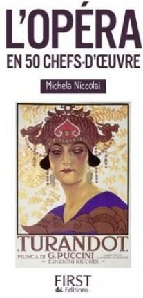 Petit livre de - L'Opra en 50 chefs-d'uvre par Michela Niccolai