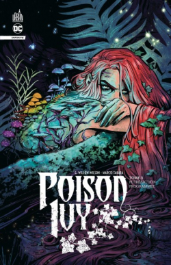 Poison Ivy infinite tome 3 par Willow Wilson