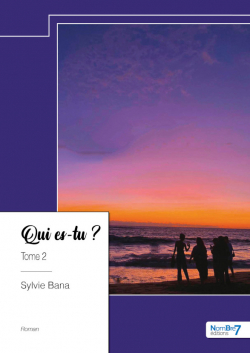 Qui es-tu ?, tome 2 par Sylvie Bana
