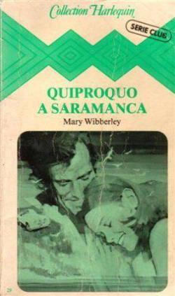Quiproquo  Saramanca par Mary Wibberley