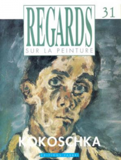 Regards sur la peinture, n31 : Kokoschka par Revue Regards sur la Peinture