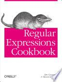 Regular Expressions Cookbook par Jan Goyvaerts