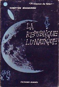 Republique lunatique par Compton Mackenzie