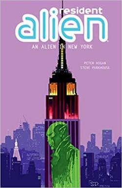 Resident Alien, tome 5 : An Alien in New York par Peter Hogan