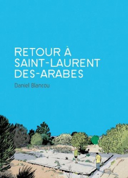Retour  Saint-Laurent-des-Arabes par Daniel Blancou