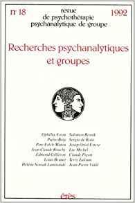 Revue de psychothrapie psychanalytique de groupe, n18 par Revue de Psychothrapie