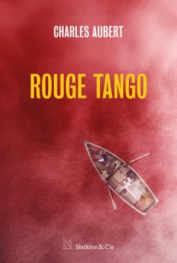 Rouge Tango par Charles Aubert