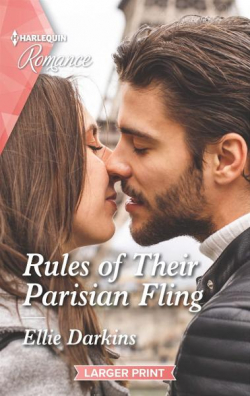 Rules of Their Parisian Fling par Ellie Darkins