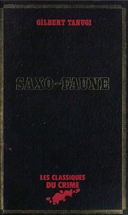 Saxo-faune par Gilbert Tanugi