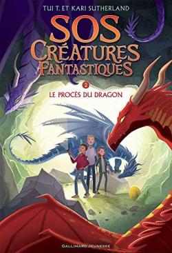 SOS Cratures fantastiques, tome 2 : Le Procs du dragon par Tui T. Sutherland
