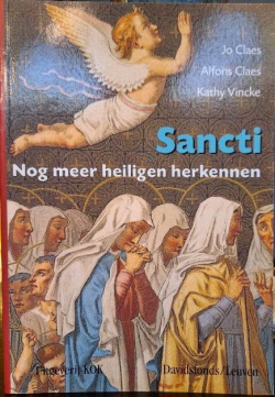 Sancti : nog meer heiligen herkennen par Jo Claes