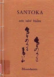 Santoka : Zen, Saké, haïku - Shoichi Taneda - Babelio