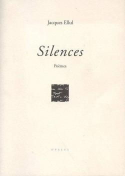 Silences par Jacques Ellul