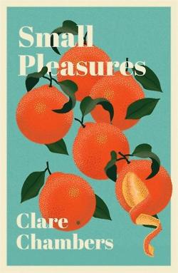 Small Pleasures par Clare Chambers