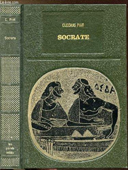 Socrate. Collection Les grands initis. par Clodius Piat
