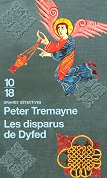Soeur Fidelma, tome 10 : Les disparus de Dyfed par Peter Tremayne