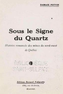 Sous le signe du quartz par Damase Potvin