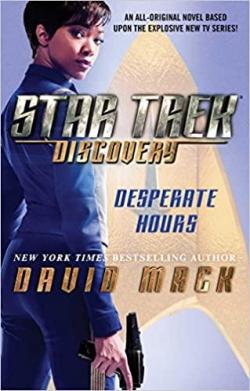 Star Trek Discovery : Desperate Hours par David Mack