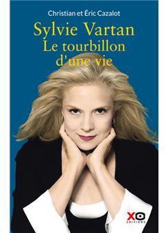 Sylvie Vartan, le tourbillon d'une vie par Sylvie Vartan