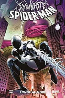 Symbiote Spider-Man, tome 1 : Fondu au noir par Peter David