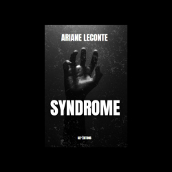 Syndrome par Ariane Leconte