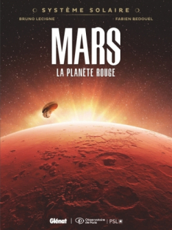 Systme Solaire, tome 1 : Mars, la plante rouge par Lecigne