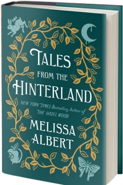 Tales From The Hinterland par Melissa Albert