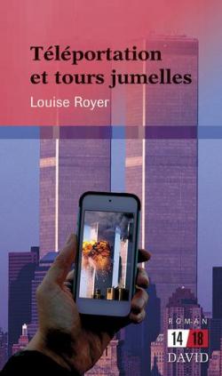 Tlportation et tours jumelles par Louise Royer
