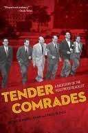 Tender Comrades: A Backstory of the Hollywood Blacklist par Patrick McGilligan