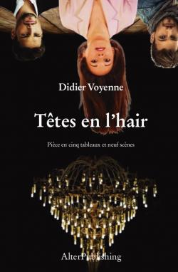 Ttes en l'hair par Didier Voyenne
