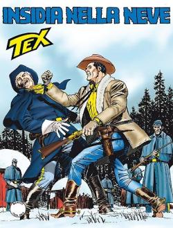 Tex, tome 665 : Insidia nella neve par Tito Faraci
