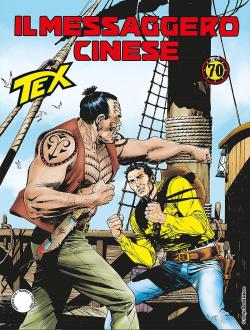 Tex, tome 688 : Il messagero cinese par Pasquale Ruju