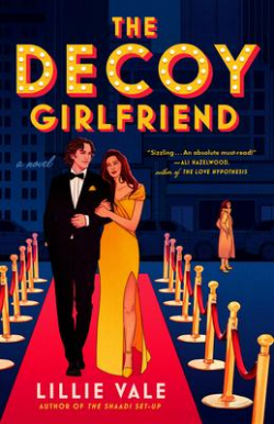 The Decoy Girlfriend par Lillie Vale