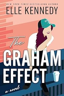 Campus Diaries, Tome 1 : The Graham Effect par Elle Kennedy