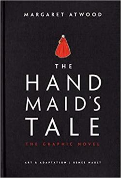 The Handmaid's Tale ( Graphic Novel) par Margaret Atwood