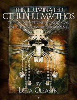 The Illuminated Cthulhu Mythos par Luca Oleastri