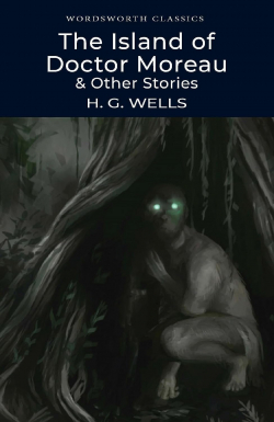 The Island of Doctor Moreau & Other Stories par H.G. Wells