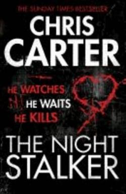 The Night Stalker par Chris Carter (II)