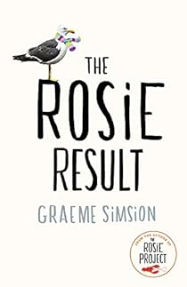 The Rosie Result par Graeme Simsion