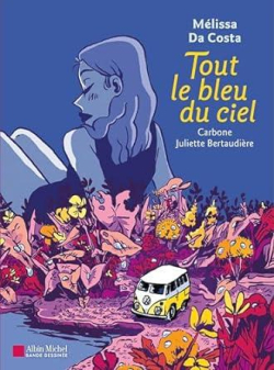 Tout le bleu du ciel (BD) par Da Costa