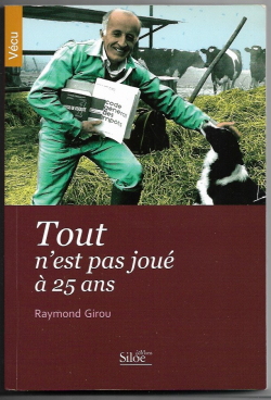 Tout n'est pas jou  25 ans par Raymond Girou