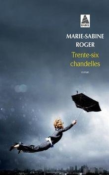 Trente-six chandelles par Marie-Sabine Roger