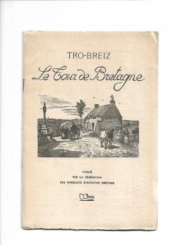 Tro-Breiz - Le tour de Bretagne par Anatole Le Braz