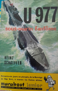 U 977 sous-marin fantme par Heinz Schaeffer