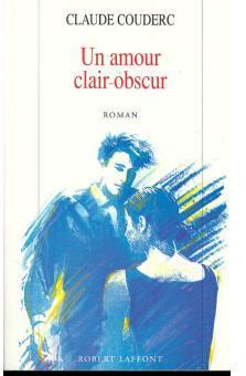 Un amour clair-obscur par Claude Couderc