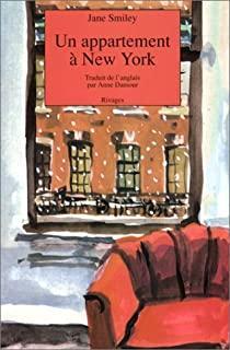 Un appartement  New York par Jane Smiley