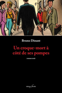 Un croque-mort  ct de ses pompes par Bruno Dinant