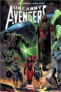 Uncanny Avengers, tome 6 par Rick Remender