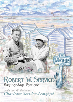 Vagabondage Potique avec Robert W. Service par Charlotte Service-Longp